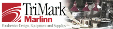 TriMark Marlinn, Foodservice Design, Equipment and Supplies